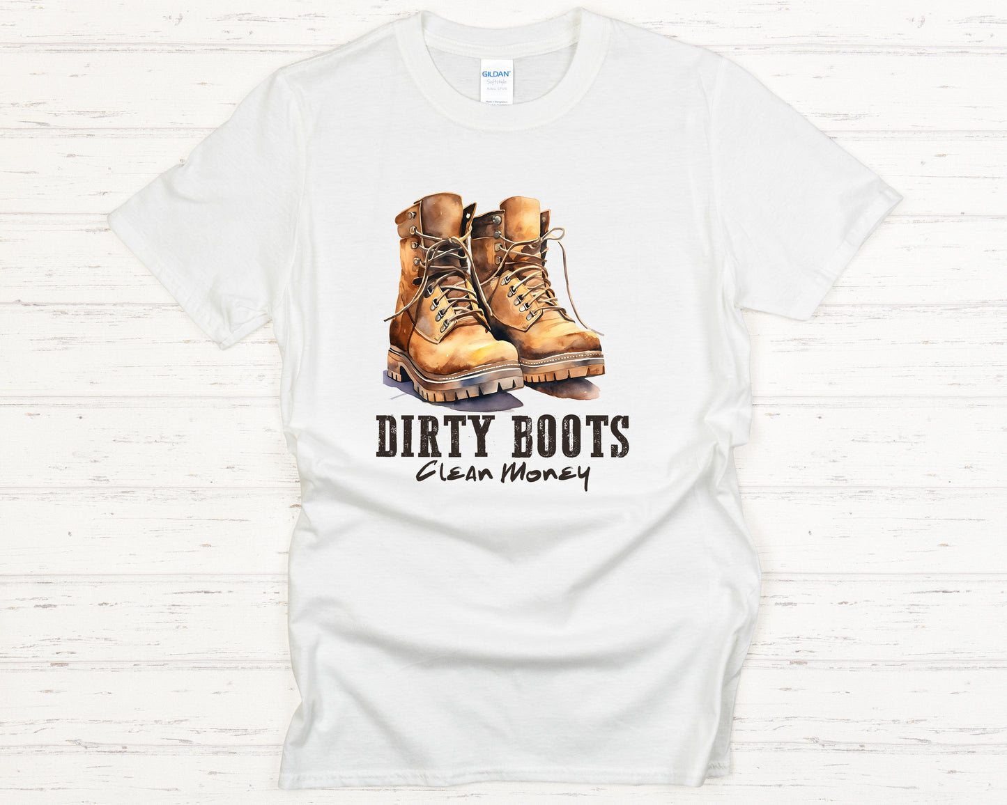 Blue Collar Shirt - Dirty Boots Clean Money T-Shirt - Hard Working Laborer