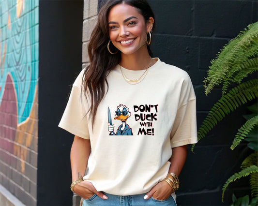 Funny Duck T-Shirt - Don't Duck With Me Cartoon Graphic Tee, Sarcastic Humor Shirt, Bold Statement Gift for Men & Women