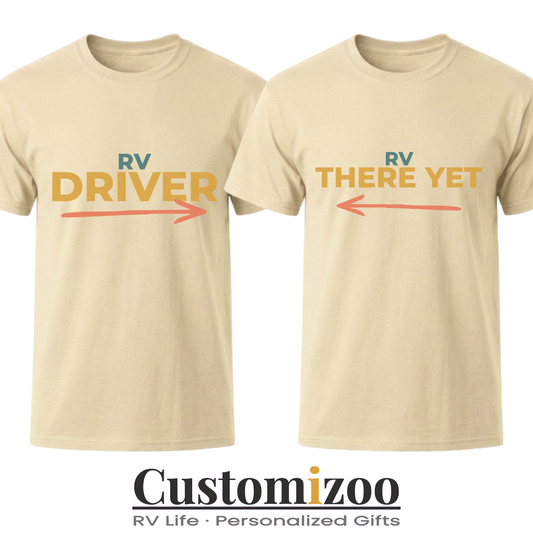 RV Driver & RV There Yet Matching Couple Shirts | Funny RV Tees