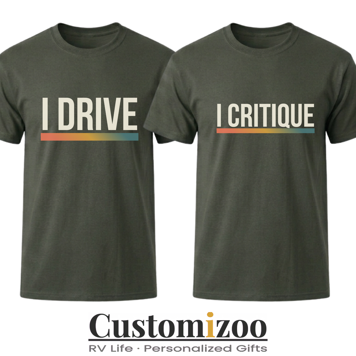 I Drive & I Critique Matching Couple Shirts | Funny RV Road Trip Tees