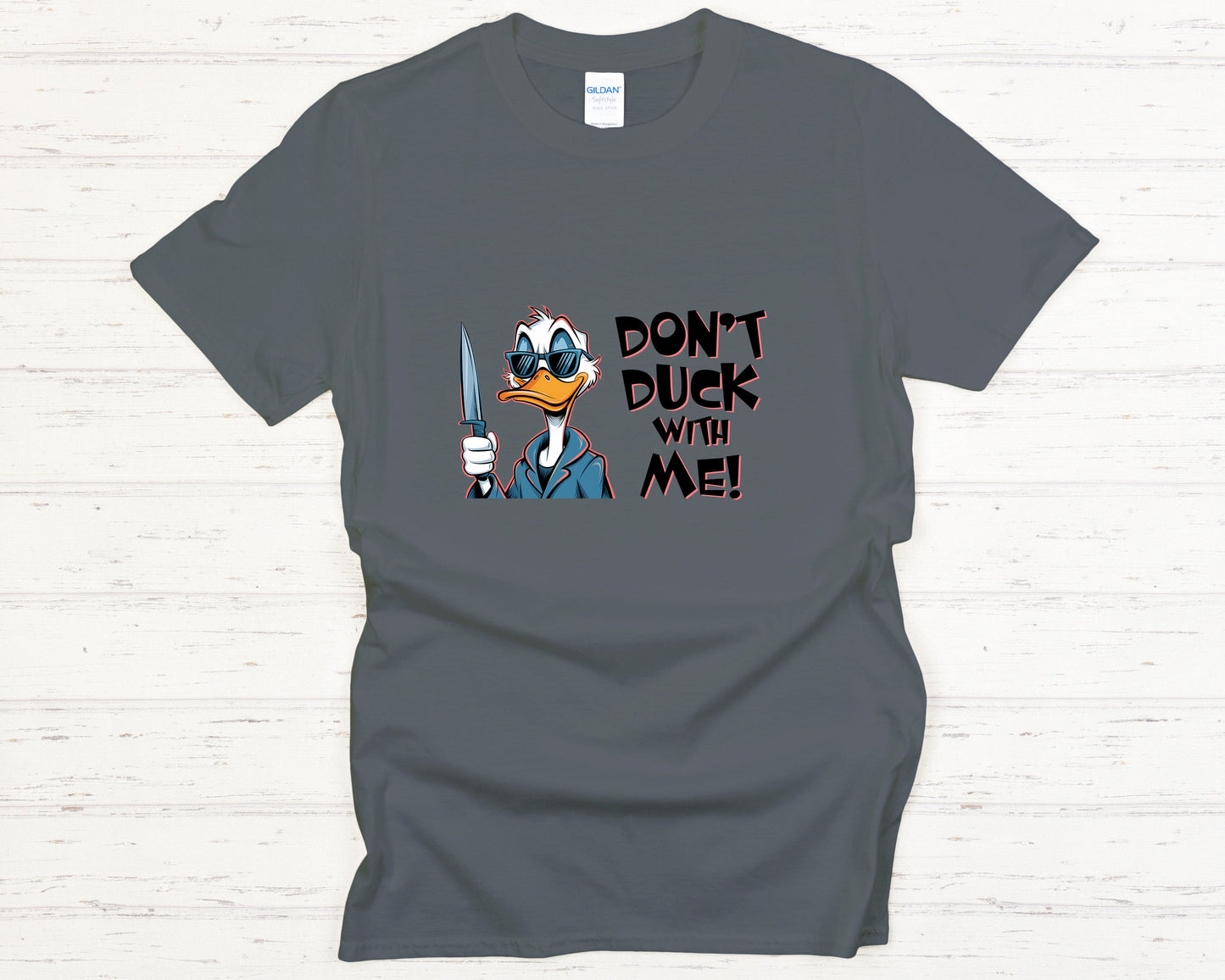 Funny Duck T-Shirt - Don't Duck With Me Cartoon Graphic Tee, Sarcastic Humor Shirt, Bold Statement Gift for Men & Women
