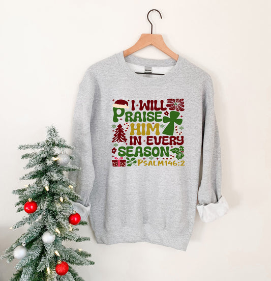 Christian Christmas Shirt – Psalm 146:2 Tee – Praise in Every Season – Faith Holiday Gift