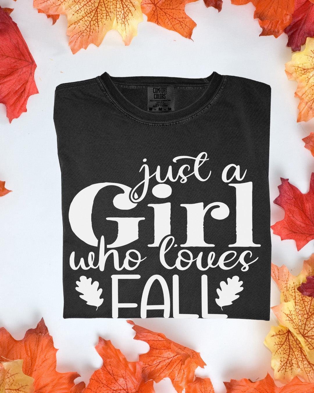 Just a Girl who Loves Fall Comfort Colors Tee Autumn Graphic TShirt Cozy Fall Outfit Customizoo