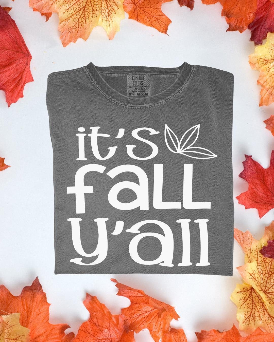 It&#39;s Fall Ya&#39;ll Comfort Colors Tee Autumn Graphic TShirt Cozy Fall Outfit Customizoo