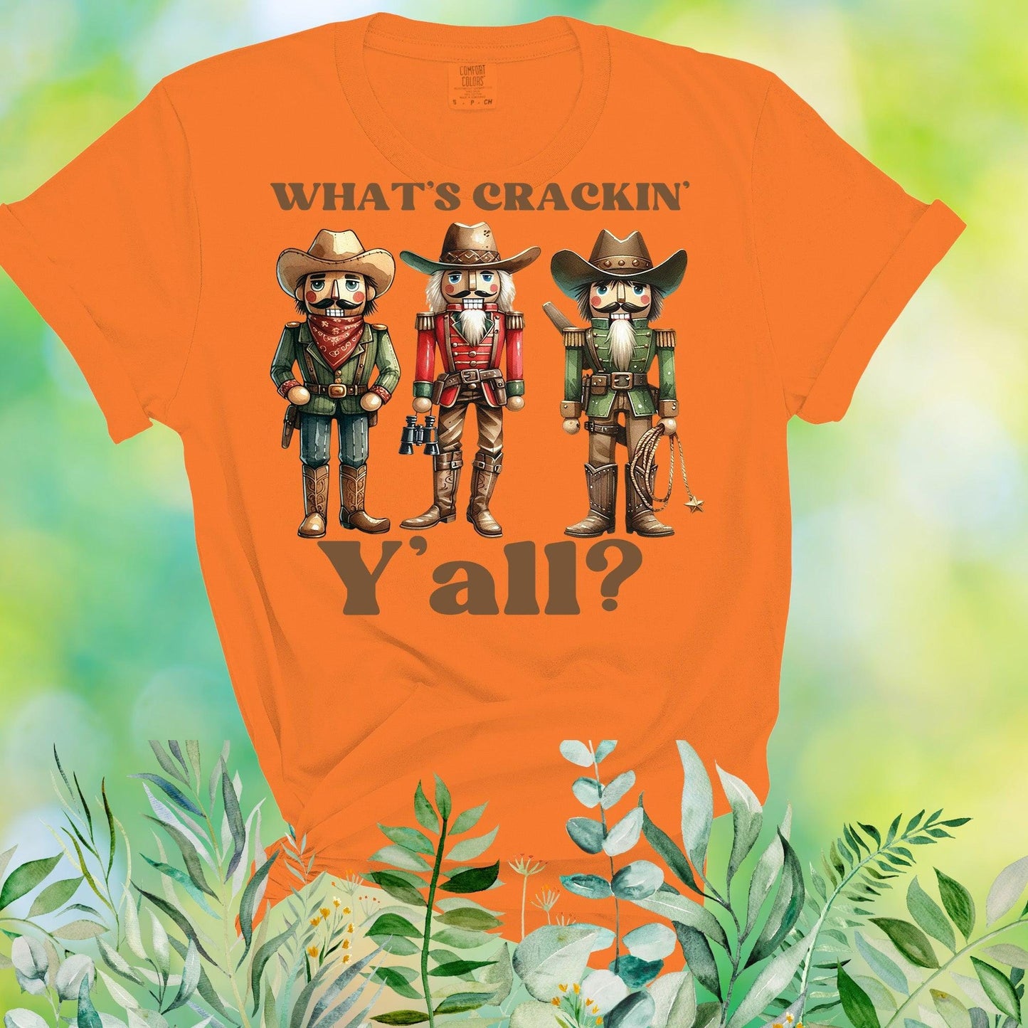 What&#39;s Crackin&#39; Y&#39;all Shirt Funny Nutcracker Cowboy Fall Graphic Tee Western Holiday Top