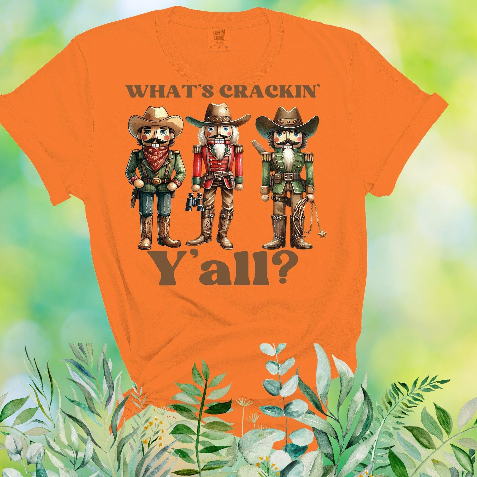 What&#39;s Crackin&#39; Y&#39;all Shirt Funny Nutcracker Cowboy Fall Graphic Tee Western Holiday Top