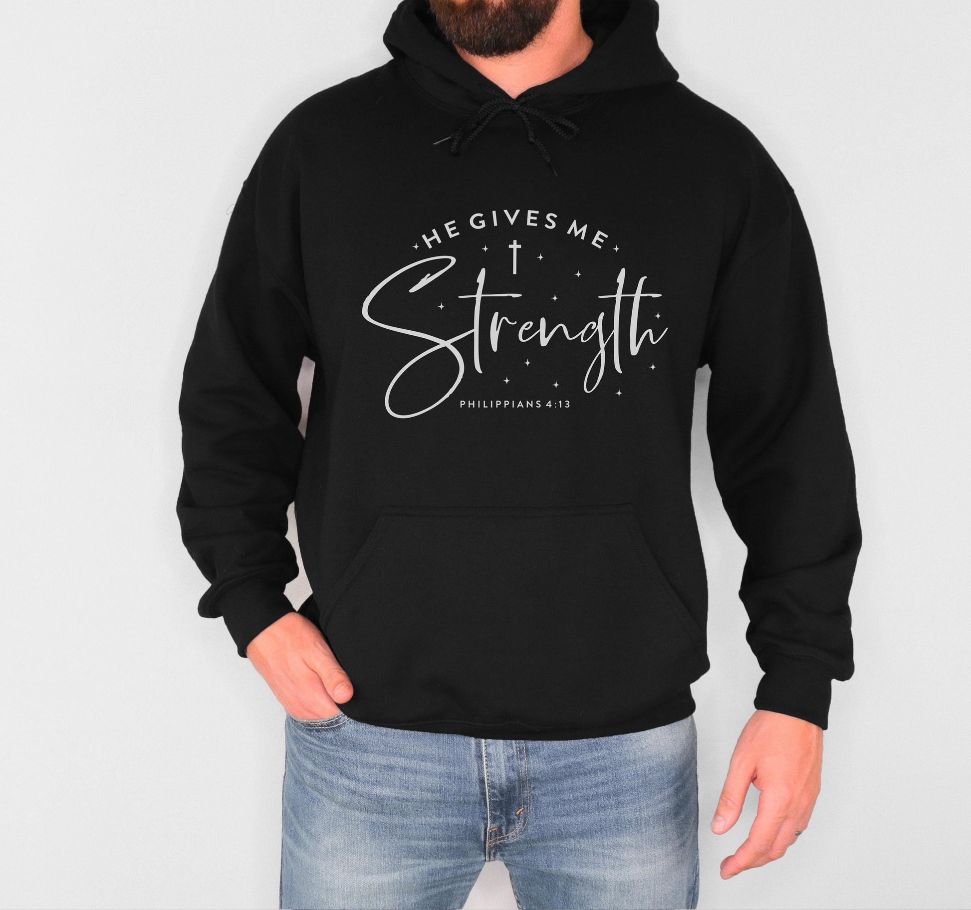 He Gives Me Strength Sweatshirt Hoodie Christian Bible Verse Clothing Unisex Religious Gift