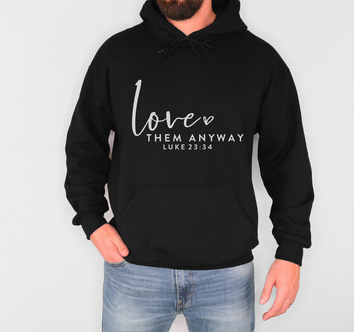 Love Them Anyway Christian Bible Verse Unisex Apparel