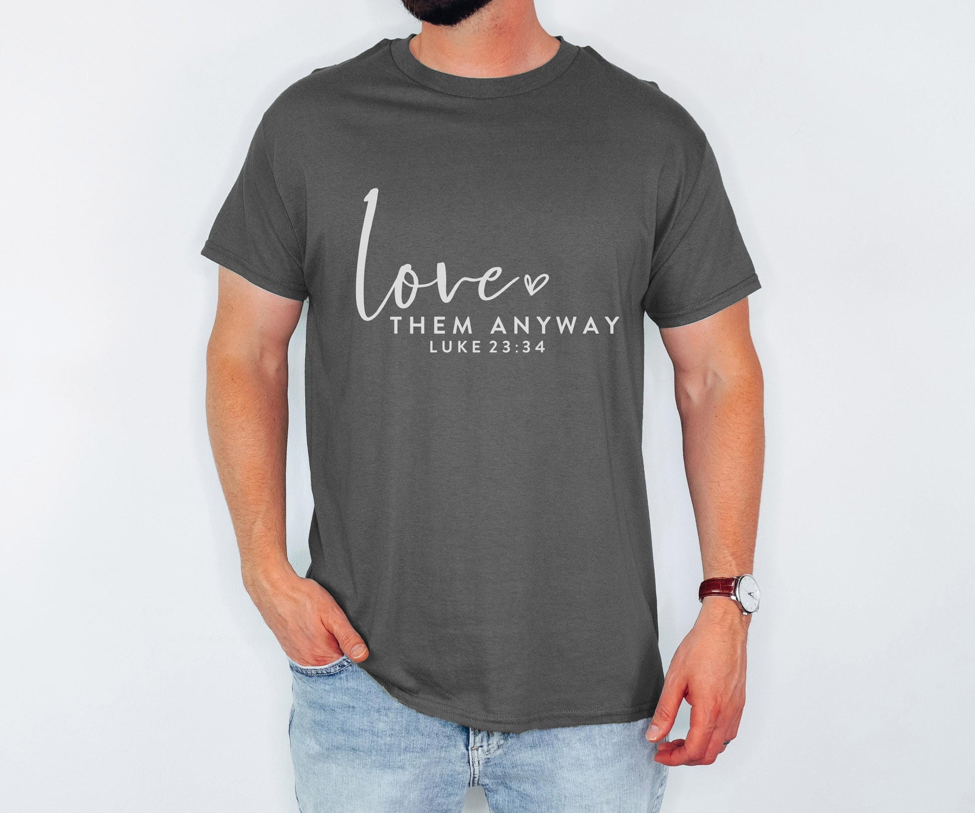 Love Them Anyway Christian Bible Verse Unisex Apparel