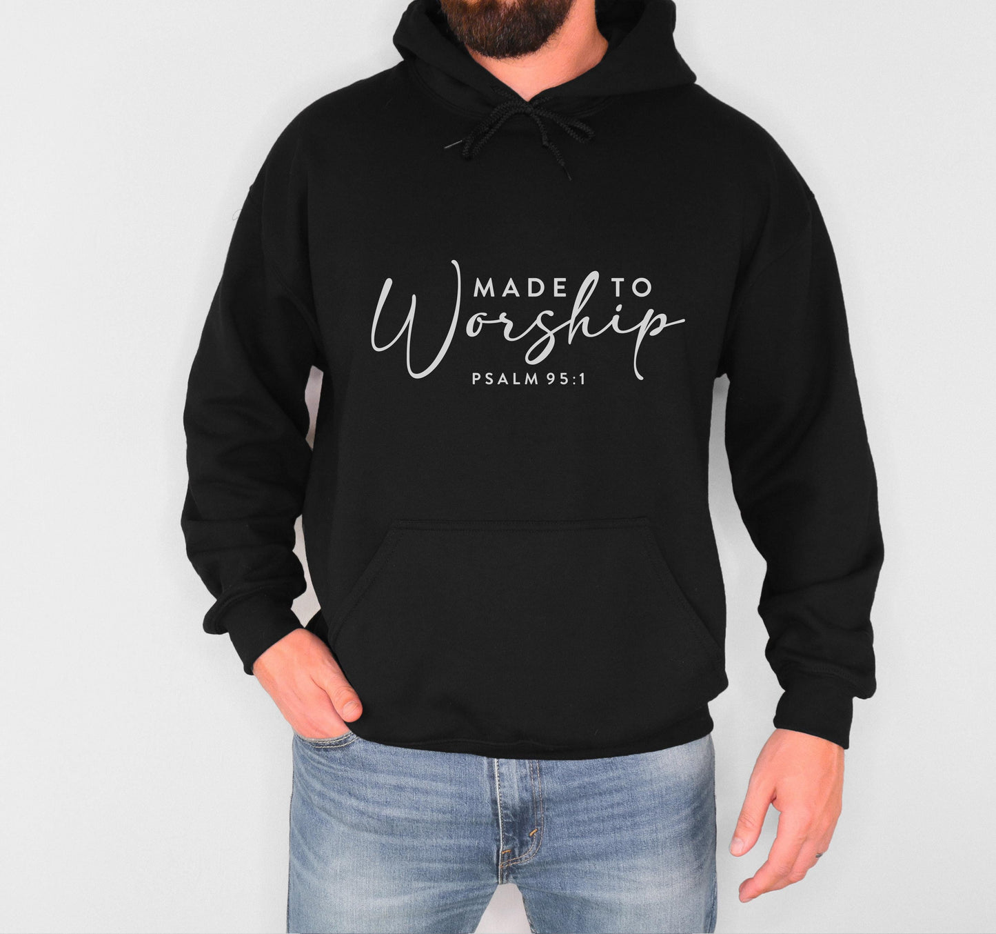 Made to Worship Psalm 95:1 Hoodie Christian Bible Verse Clothing Unisex Religious Gift