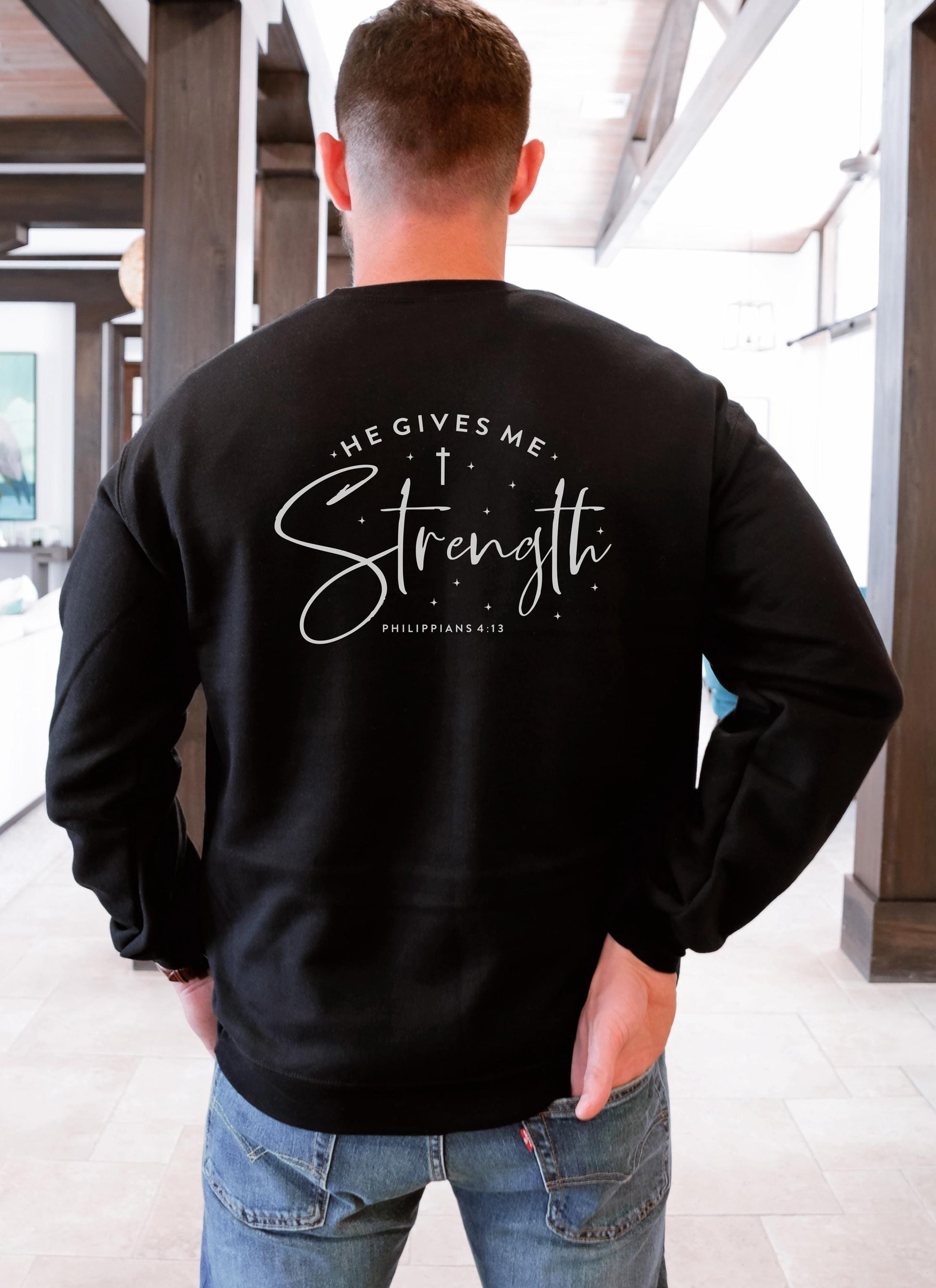 He Gives Me Strength Sweatshirt Hoodie Christian Bible Verse Clothing Unisex Religious Gift
