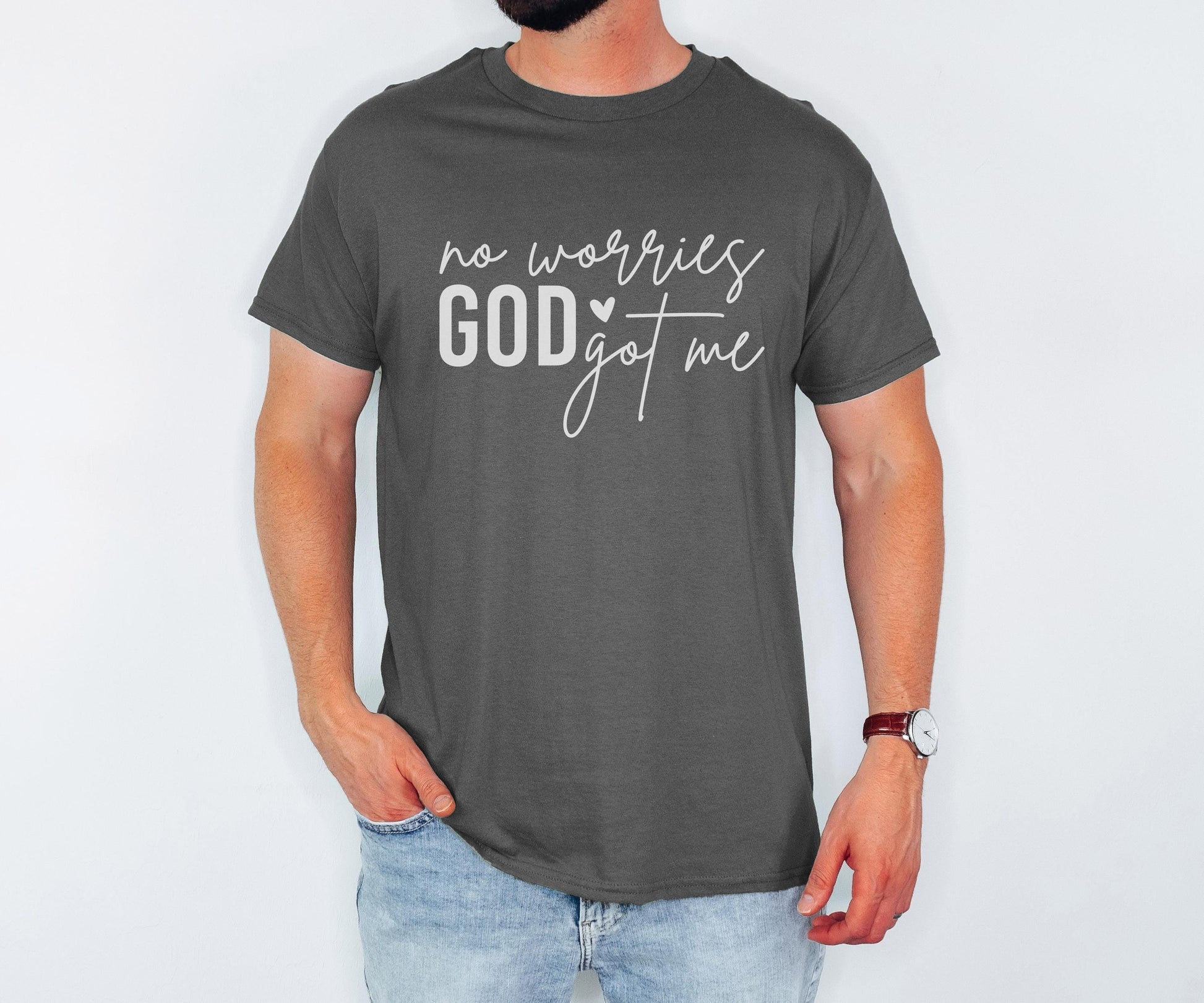 No Worries God got Me Shirt Christian Bible Verse Clothing Unisex Religious Gift