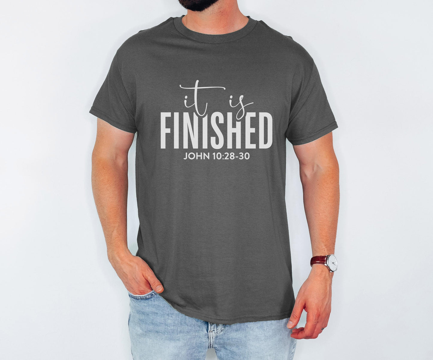 It is Finished John 10:28-30 Christian Apparel Bible Verse Clothing Unisex Religious Gift