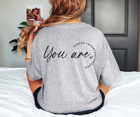 You Are Strong Important Enough Hoodie Christian Bible Verse Clothing Unisex Religious Gift