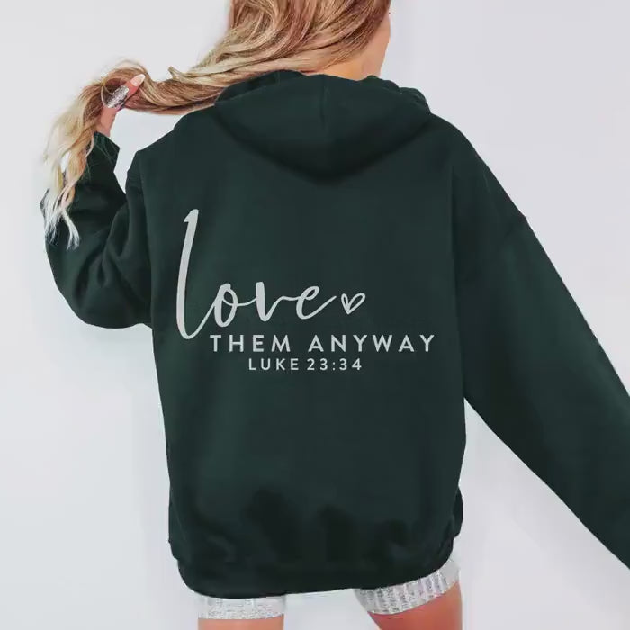 Love Them Anyway Christian Bible Verse Unisex Apparel